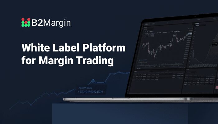 A Long-Awaited White Label Platform for Margin Trading is Launched by B2Broker