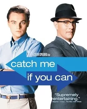 Catch Me If You Can