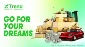 $5000 is waiting for you. Participate in “XTrend Speed-Go for Your Dreams” now!