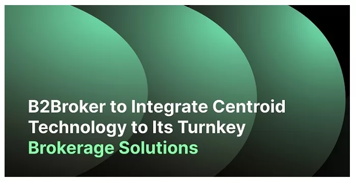 B2Broker Adds Centroid to Its Turnkey Brokerage Solutions