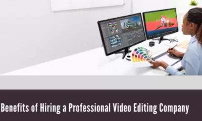 Benefits of hiring a professional video editing company