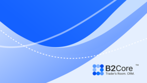 B2Broker Launches New Version of B2Core iOS App with Major Enhancements and Improvements