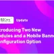 Introducing Updated B2Core with Two New Modules and Mobile Banner Customization