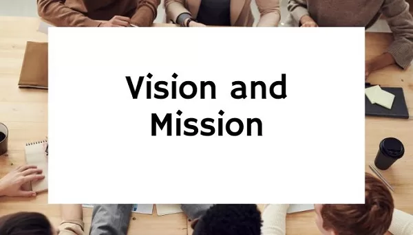 VIsion and Mission