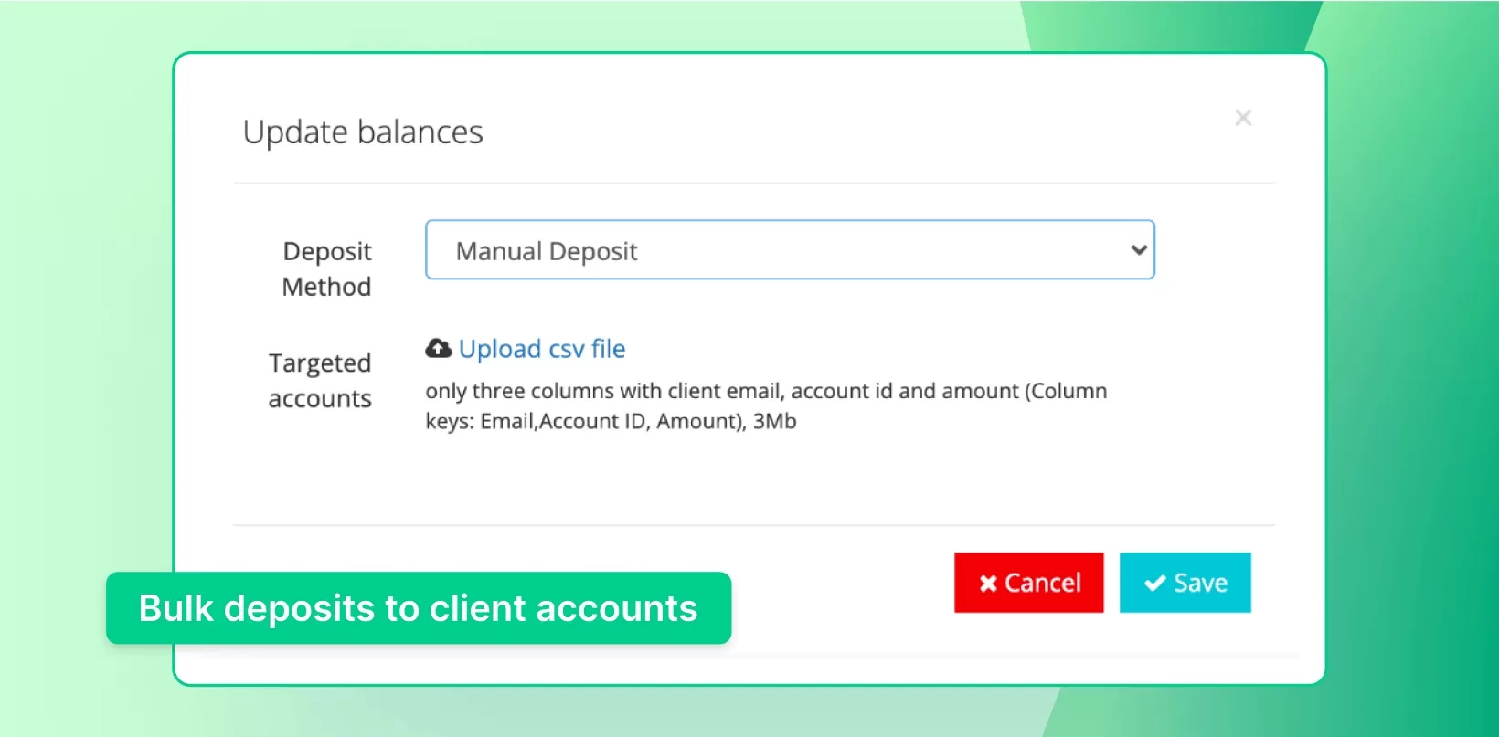 Bulk Deposits to Client Accounts