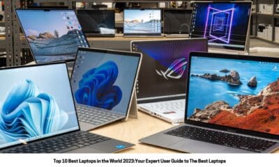 Top 10 Best Laptops in the World 2023:Your Expert User Guide to The Best Laptops