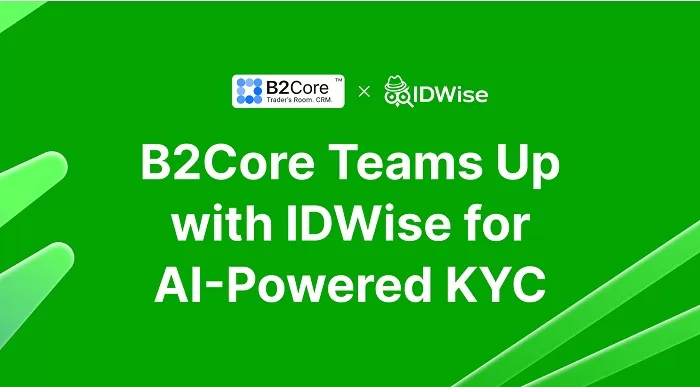 B2Core Collaborates with IDWise to Enhance KYC Using AI Technology