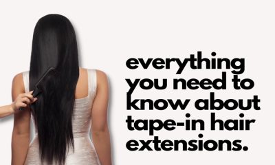 Everything You Need to Know About Tape-in Hair Extensions