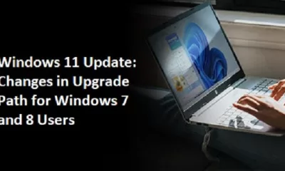 Windows 11 Update: Changes in Upgrade Path for Windows 7 and 8 Users - What You Need to Know