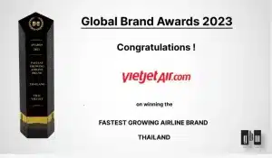 Thai Vietjet awarded ‘The Fastest Growing Airline Brand’  at Global Brand Awards 2023