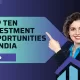 Top Ten Investment Opportunities in India 2024