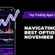 Top Trading Apps in India 2023: Navigating the Best Options for November