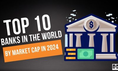 Top 10 Banks in the World by Market Cap in 2024 and Their Impact on Global Economic Dynamics
