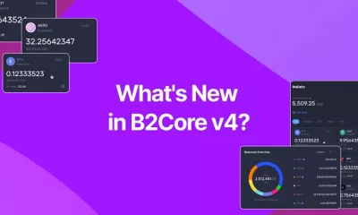 B2Core Enhances User Experience with The Newly Launched Verison 4